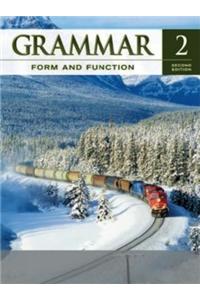 Grammar Form and Function Level 2 Student Book