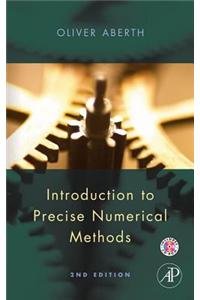 Introduction to Precise Numerical Methods