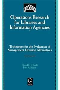 Operations Research for Libraries and Information Agencies