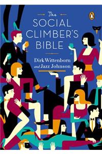 The Social Climber's Bible