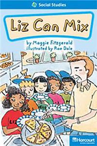Storytown: On Level Reader Teacher's Guide Grade 1 Liz Can Mix