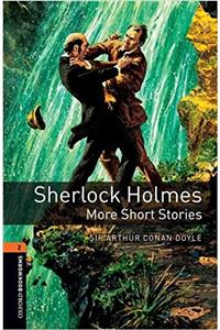 Oxford Bookworms 3e 2 Sherlock Holmes More Stories