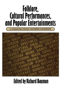 Folklore, Cultural Performances, and Popular Entertainments