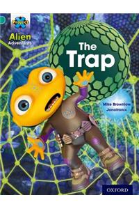 Project X: Alien Adventures: Turquoise: The Trap