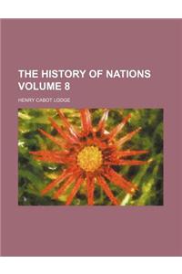 The History of Nations Volume 8