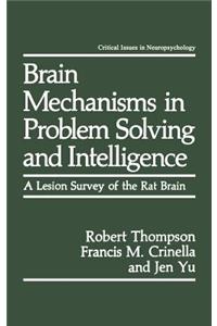 Brain Mechanisms in Problem Solving and Intelligence