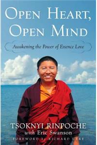 Open Heart, Open Mind: Awakening the Power of Essence Love