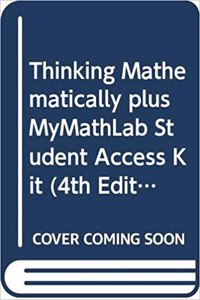Thinking Mathematically Plus Mymathlab Student Access Kit