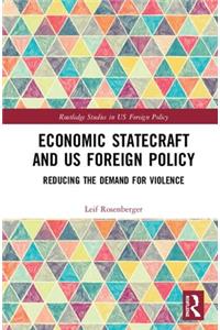 Economic Statecraft and Us Foreign Policy