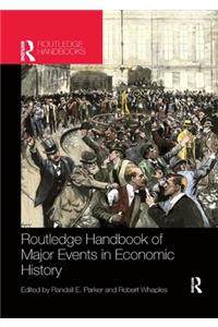 Routledge Handbook of Major Events in Economic History