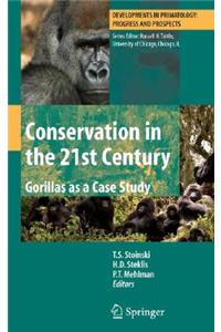 Conservation in the 21st Century: Gorillas as a Case Study