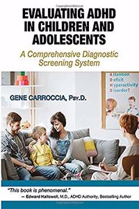 Evaluating ADHD in Children and Adolescents