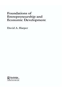 Foundations of Entrepreneurship and Economic Development