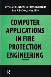 Computer Application in Fire Protection Engineering