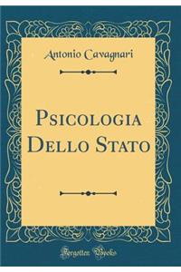 Psicologia Dello Stato (Classic Reprint)