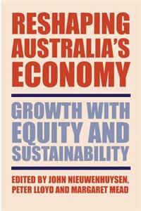 Reshaping Australia's Economy