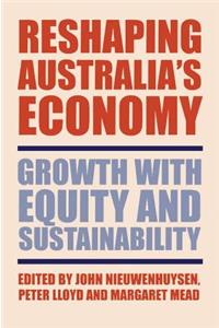 Reshaping Australia's Economy