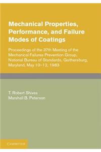 Mechanical Properties, Performance, and Failure Modes of Coatings