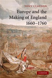 Europe and the Making of England, 1660-1760