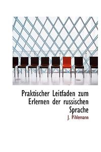 Praktischer Leitfaden Zum Erlernen Der Russischen Sprache