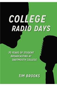 College Radio Days
