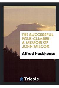 The Successful Pole-Climber