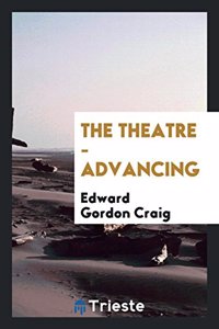 Theatre - Advancing