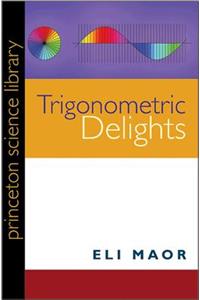 Trigonometric Delights