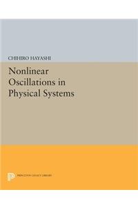 Nonlinear Oscillations in Physical Systems