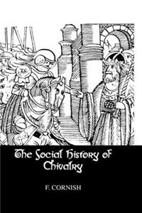 Social History of Chivalry