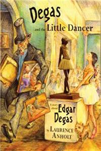 Degas and the Little Dancer Big Book