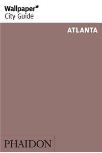 Wallpaper City Guide Atlanta