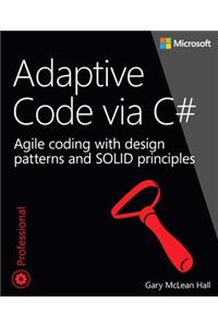 Adaptive Code via C#