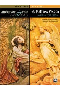 St. Matthew Passion Suite for Two Pianos