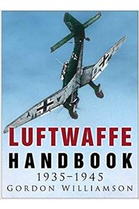 LUFTWAFFE HANDBOOK 1935 1945