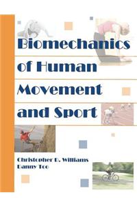 Biomechanics of Human Movement and Sport