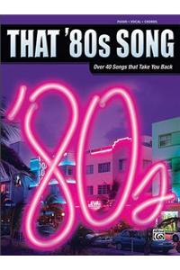 That '80s Song
