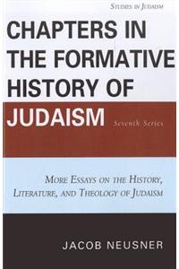 Chapters in the Formative History of Judaism