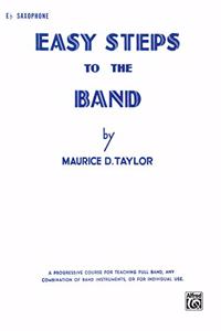 Easy Steps to the Band (E-flat Alto Saxophone)