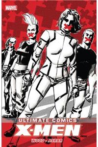 Ultimate Comics X-men By Brian Wood Volume 2