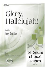 Glory, Hallelujah!