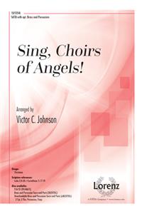 Sing, Choirs of Angels!