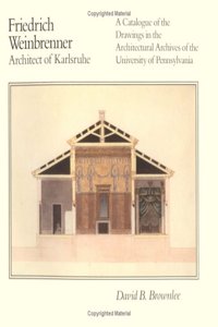Friedrich Weinbrenner, Architect of Karlsruhe
