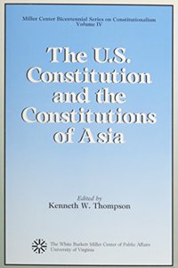 U.S. Constitution and the Constitutions of Asia