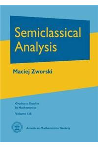 Semiclassical Analysis