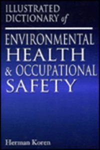 Illustrated Dictionary and Resource Directory of Environmental and Occupational Health, Second Edition