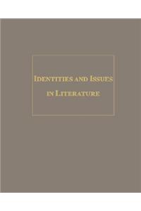 Identities and Issues in Literature
