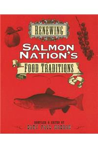 Renewing Salmon Nation's Food Traditions