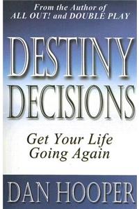 Destiny Decisions