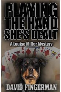 Playing the Hand She's Dealt